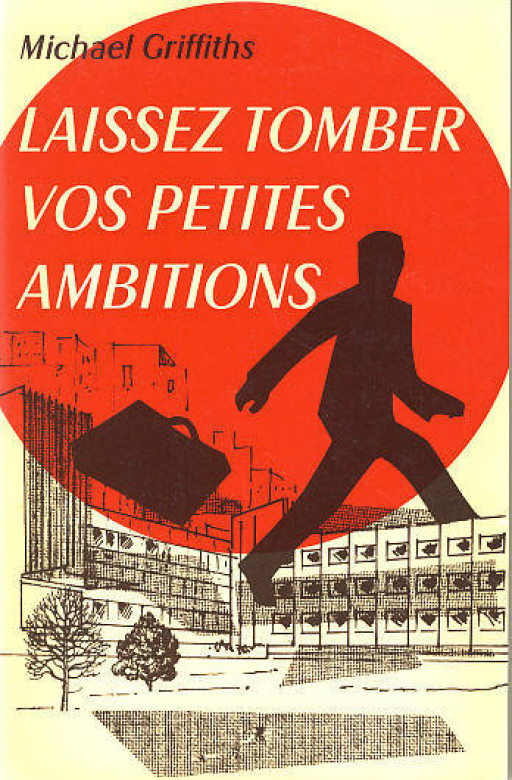 Laissez tomber vos petites ambitions (1 ex dispo)  - Michael Griffiths