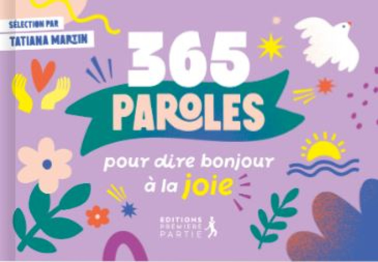 365 paroles pour dire bonjour à la joie - Tatiana Martin