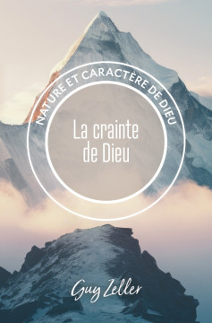 La crainte de Dieu - Guy Zeller