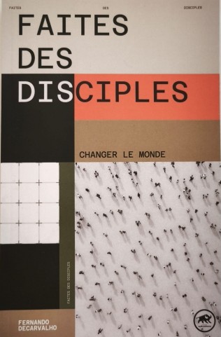 Faites des disciples - Fernando Decarvalho