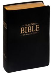 La Sainte Bible en gros caract&egrave;res &ndash; Grand format - Bible Darby - &Eacute;dition de Rolle