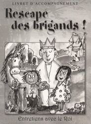 Rescap&eacute; des brigands ! - Ursula MARC