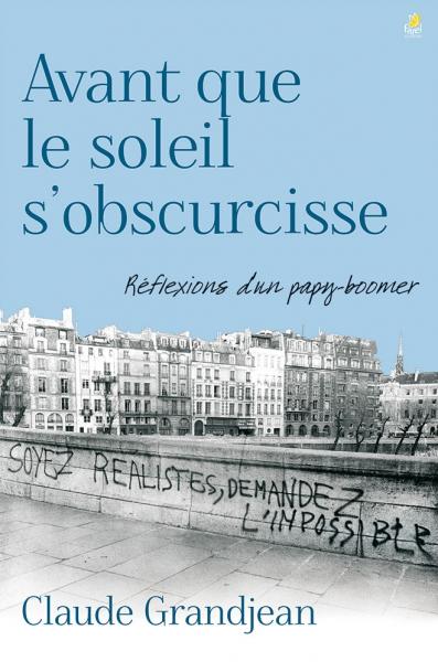 Avant que le soleil s'obscurcisse - Claude Grandjean