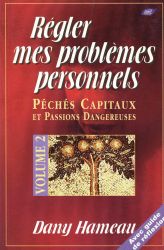 R&eacute;gler mes probl&egrave;mes personnels - Dany Hameau