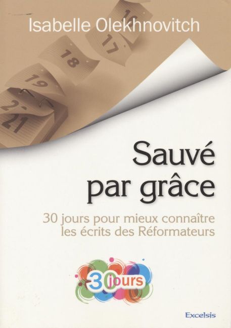SAUV&Eacute; PAR GR&Acirc;CE - Isabelle Olekhnovitch