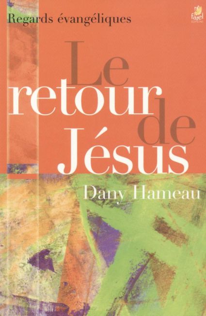 Le retour de J&eacute;sus - Dany Hameau