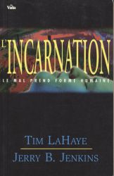L'incarnation - Tim LaHaye et Jerry Jenkins