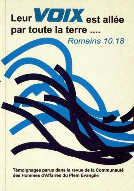 Leur VOIX est all&eacute;e par toute la terre... - FGBMFI