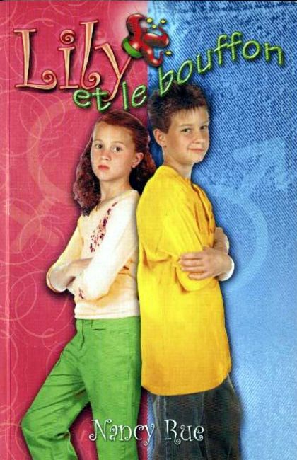 Lily et le bouffon - Nancy Rue