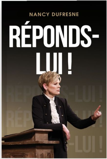 Réponds-lui ! - Nancy Dufresne